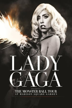 Lady Gaga - Presents The Monster Ball Tour at Madison Square Garden poszter