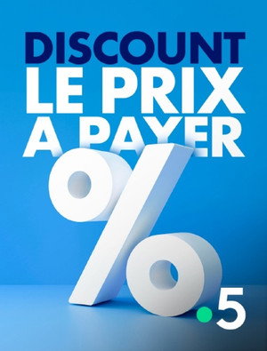 Discount, le prix à payer poszter