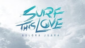 Surf This Love: Gelora Juara háttérkép