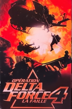 Operation Delta Force 4: Deep Fault poszter