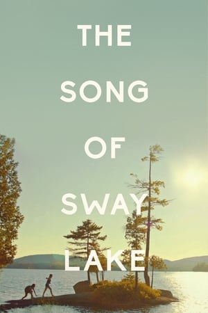 The Song of Sway Lake poszter