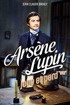 Arsène Lupin Joue et Perd poszter