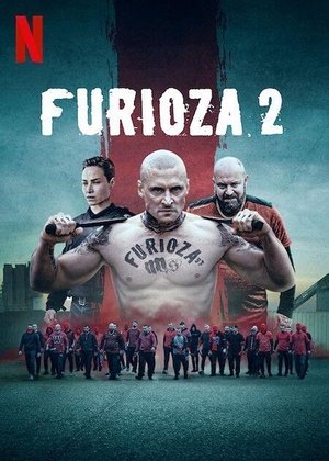 Furioza 2. poszter