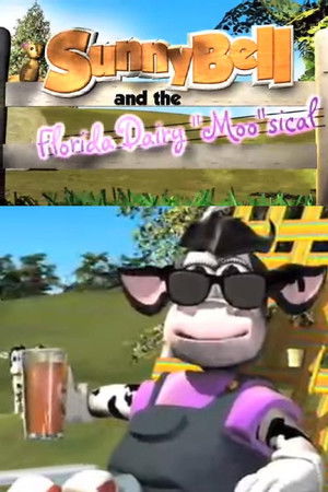 SunnyBell & the Florida Dairy "Moo"sical poszter