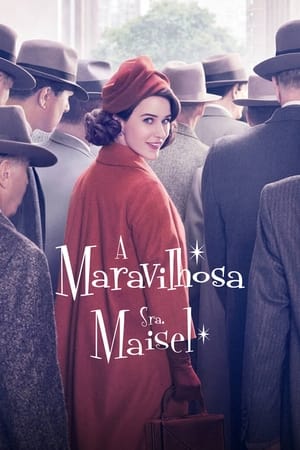 A káprázatos Mrs. Maisel poszter