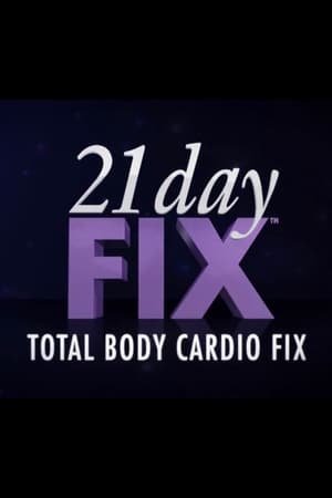 21 Day Fix - Total Body Cardio Fix poszter