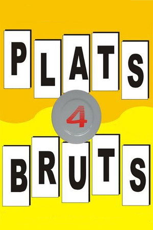 Plats bruts