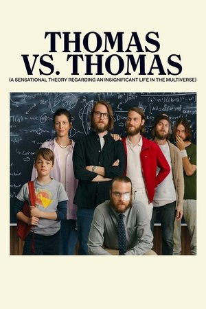 Thomas mot Thomas (en sensasjonell teori om det ubetydelige livet i multiverset) poszter