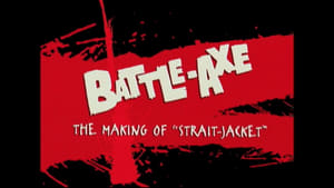 Battle-Axe: the Making of 'Strait-Jacket' háttérkép