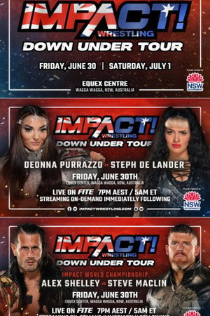 IMPACT Wrestling: Down Under Tour - Day 1 poszter
