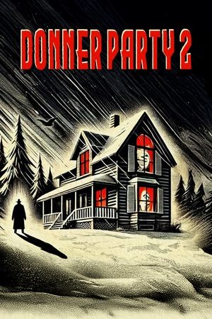 Donner Party 2 poszter