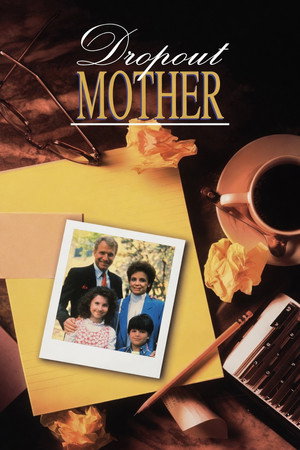 Drop-Out Mother poszter