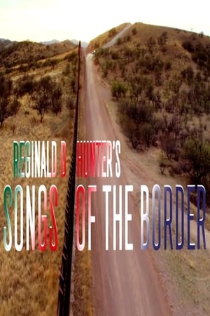 Reginald D Hunter's Songs of the Border poszter