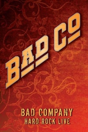 Bad Company - Hard Rock Live