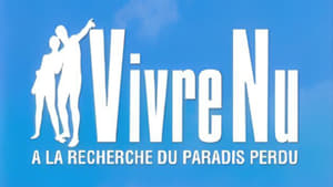 Vivre nu : À la recherche du paradis perdu háttérkép