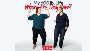 My 600-lb Life: Where Are They Now? kép