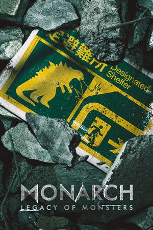 Monarch: A szörnyek hagyatéka poszter