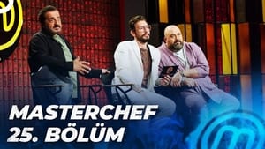 MasterChef Türkiye 5. évad Ep.25 25. epizód