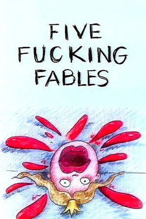 Five Fucking Fables poszter