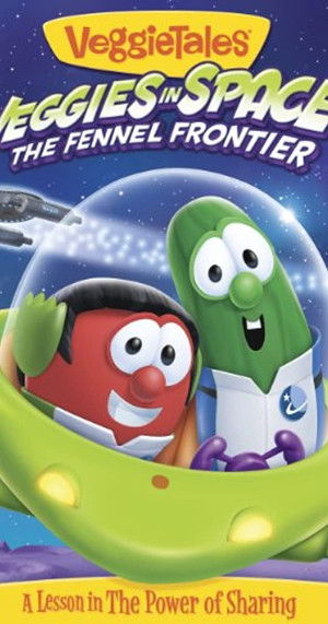 VeggieTales: Veggies In Space - The Fennel Frontier poszter