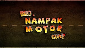 Bro, Nampak Motor Gua? háttérkép