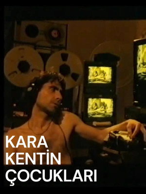 Kara Kentin Çocukları poszter