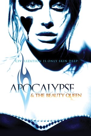 Apocalypse and the Beauty Queen poszter