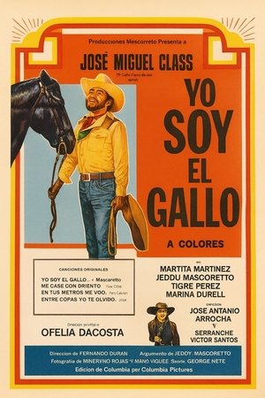 Yo Soy El Gallo! poszter