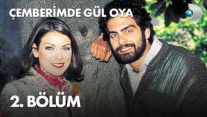 Çemberimde Gül Oya 1. évad Ep.2 2. epizód