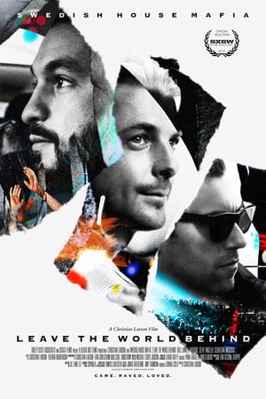 Swedish House Mafia - Leave the World Behind poszter