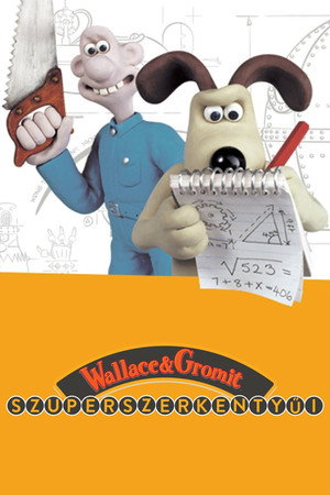 Wallace és Gromit szuperszerkentyűi poszter
