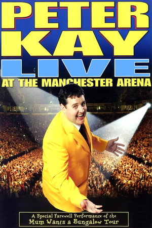 Peter Kay: Live at the Manchester Arena poszter