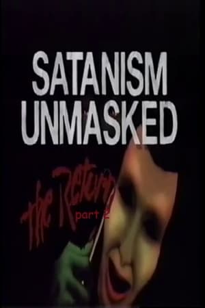 Satanism Unmasked: The Return Part 2 poszter