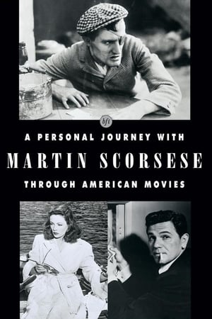 A Personal Journey with Martin Scorsese Through American Movies poszter