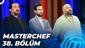 MasterChef Türkiye 5. évad Ep.38 38. epizód