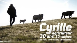 Cyrille, agriculteur, 30 ans, 20 vaches, du lait, du beurre, des dettes háttérkép