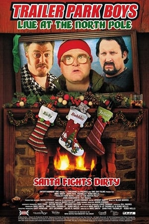 Trailer Park Boys: Live at the North Pole poszter