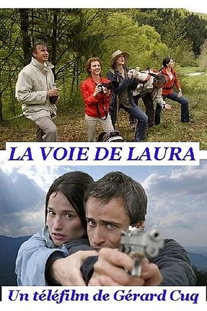 La voie de Laura poszter