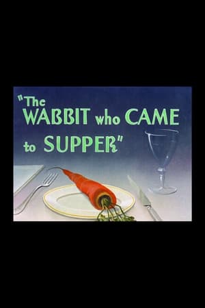 The Wabbit Who Came to Supper poszter