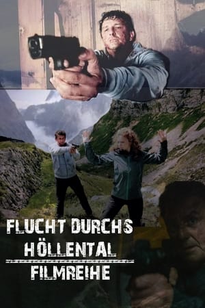 Flucht durchs Höllental Filmreihe