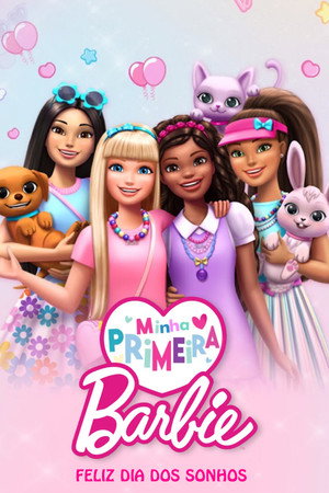 My First Barbie: Happy DreamDay poszter
