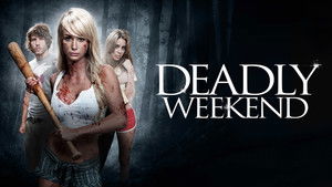 Deadly weekend háttérkép