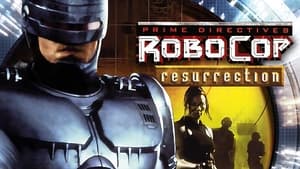 Robocop: Prime Directives 1. évad Ep.3 Robotzsaru 6 - Feltámadás