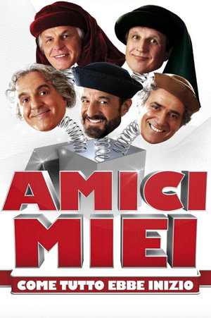 Amici miei - Come tutto ebbe inizio poszter