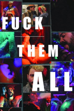 Fuck Them All poszter