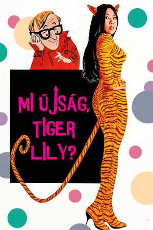 Mi újság, Tiger Lily?