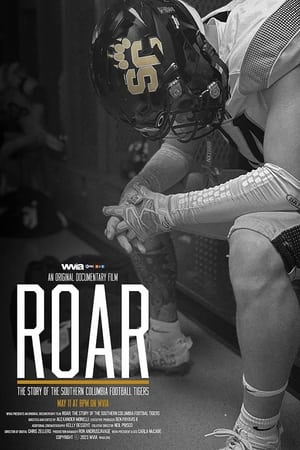 ROAR: The Story of the Southern Columbia Football Tigers poszter