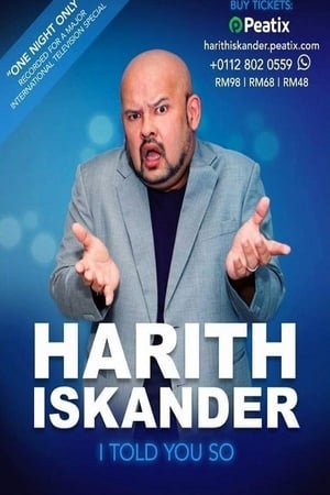 Harith Iskander: I Told You So poszter