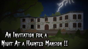 An Invitation for a Night at a Haunted Mansion !! háttérkép