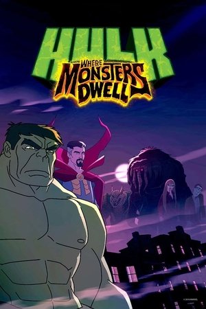 Marvel: Hulk - Ahol a szörnyek lakoznak
